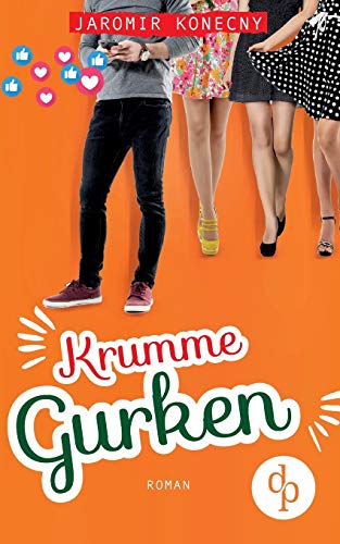 Krumme Gurken von DP Digital Publishers Gmbh