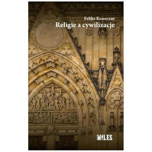 Religie a cywilizacje von Miles