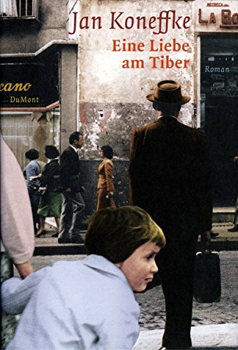 Eine Liebe am Tiber: Roman von DuMont Buchverlag GmbH & Co. KG
