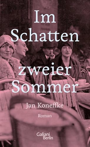 Im Schatten zweier Sommer: Roman von Galiani-Berlin