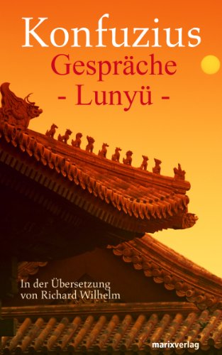 Gespräche, Lunyü (Fernöstliche Klassiker)