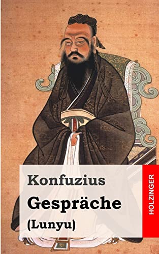 Gespräche: (Lunyu) von Createspace Independent Publishing Platform