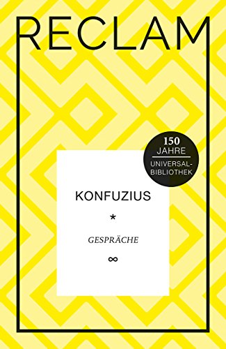 Gespräche: (Lun-yu). Jubiläumsausgabe (Jubiläumsausgabe UB) von Reclam Philipp Jun.
