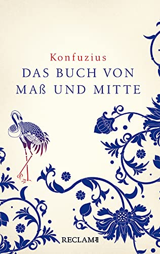 Zhongyong. Das Buch von Maß und Mitte von Reclam Philipp Jun.