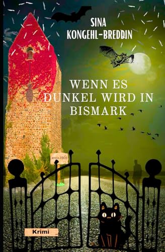 Wenn es dunkel wird in Bismark von Independently published