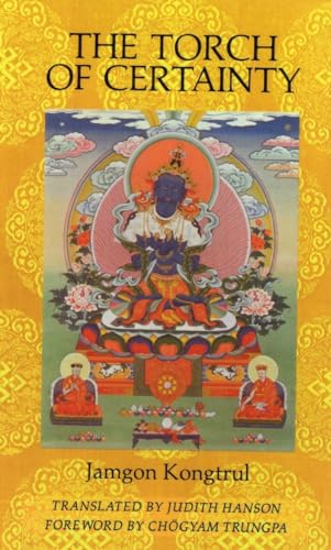 The Torch of Certainty: Forew. by Chögyam Trungpa von Shambhala Publications