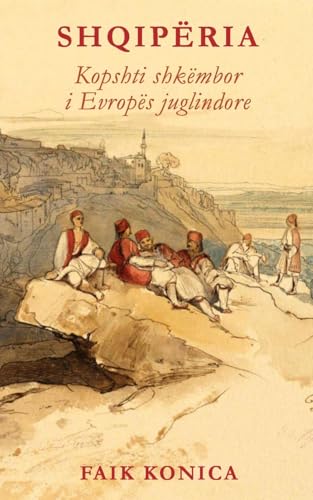 Shqipëria: Kopshti shkëmbor i Evropës juglindore von Lulu.com