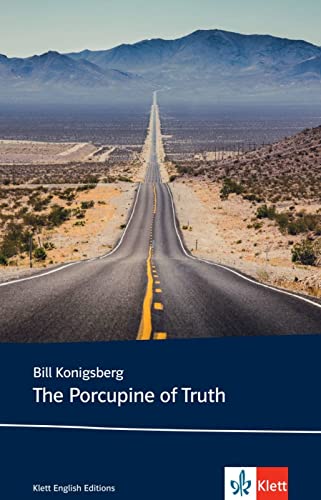 The Porcupine of Truth (Young Adult Literature: Klett English Editions) von Klett Sprachen GmbH