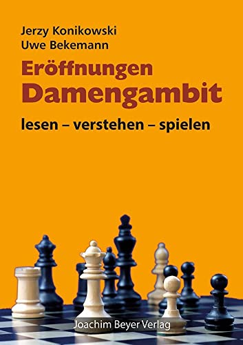 Eröffnungen - Damengambit: lesen - verstehen - spielen von Beyer, Joachim Verlag