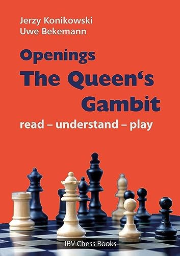 Openings - The Queen´s Gambit: read - understand - play von Beyer, Joachim Verlag