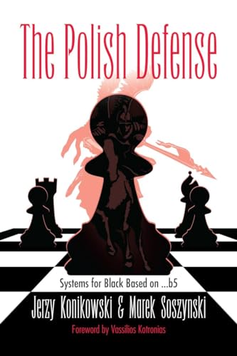 The Polish Defense: Systems for Black Based On… B5