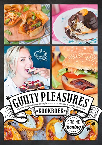 Guilty pleasures kookboek: 92 onweerstaanbare recepten om schaamteloos van te genieten von Park Tool
