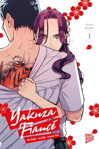 Yakuza Fiancé – Verliebt, verlobt, verpiss dich 1 von Manga Cult