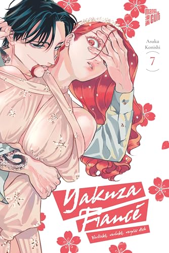 Yakuza Fiancé – Verliebt, verlobt, verpiss dich 7 von Manga Cult