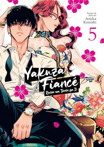 Yakuza Fiancé: Raise wa Tanin ga Ii Vol. 5 von Seven Seas