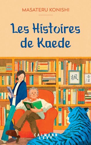 Les Histoires de Kaede: Mon grand-père le détective von CALMANN-LEVY