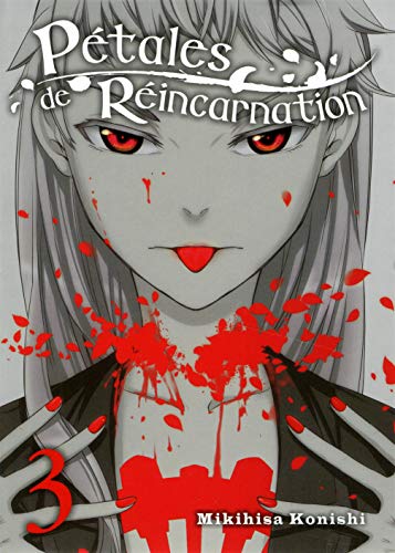 Pétales de réincarnation T03 (03)