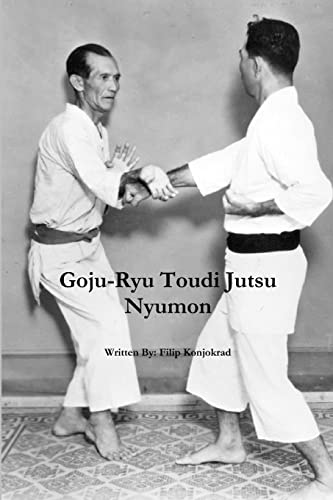 Goju-Ryu Toudi Jutsu Nyumon von Lulu
