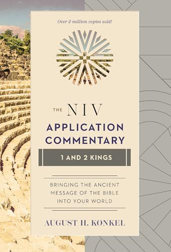1 and 2 Kings: 1 & 2 Kings (The NIV Application Commentary) von Zondervan