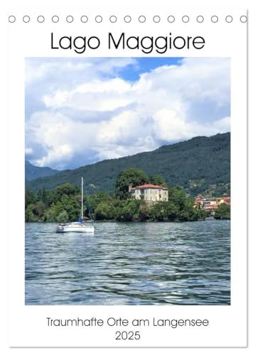 Traumhafter Lago Maggiore (Tischkalender 2025 DIN A5 hoch), CALVENDO Monatskalender von CALVENDO
