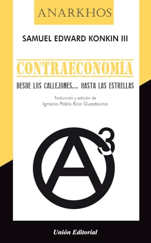 Contraeconomía (Anarkhos) von Unión Editorial