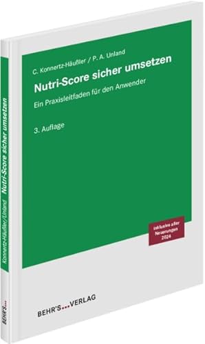 Nutri-Score sicher umsetzen: Ein Praxisleitfaden für den Anwender von Behr' s GmbH