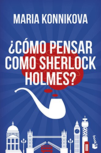 ¿Cómo pensar como Sherlock Holmes? (Divulgación)