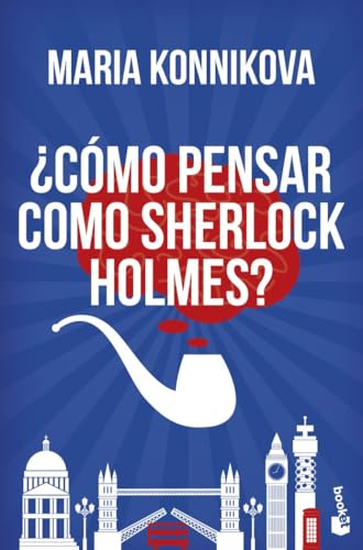 ¿Cómo pensar como Sherlock Holmes? (Divulgación)
