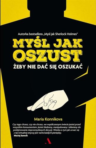 Mysl jak oszust: Żeby nie dać się oszukać von Agora