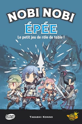 Nobi Nobi Épée: Le petit jeu de rôle de table ! von YNNIS