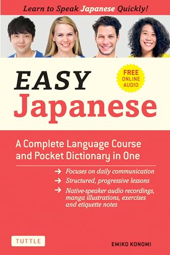 Easy Japanese: A Complete Language Course and Pocket Dictionary in One (Free Online Audio) (Easy Language) von Tuttle Publishing