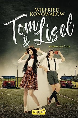 TOM & LISEL: Krimikomödie