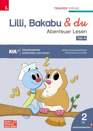 Lilli, Bakabu & du - Abenteuer Lesen 2 von TRAUNER
