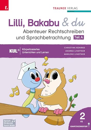 Lilli, Bakabu & du - Abenteuer Rechtschreiben und Sprachbetrachtung 2 (dreiteilig)