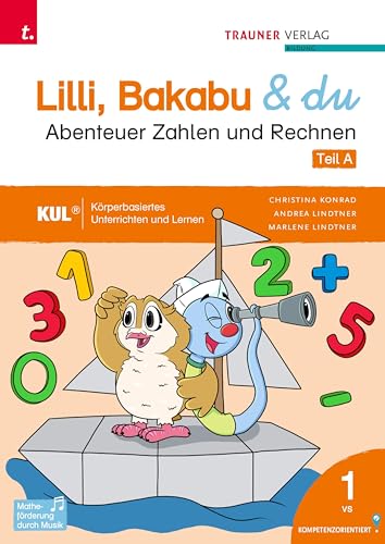 Lilli, Bakabu & du - Abenteuer Zahlen und Rechnen 1 (2 Bände) von Trauner Verlag