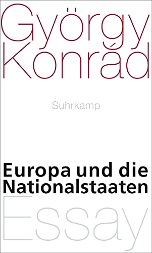 Europa und die Nationalstaaten: Essay
