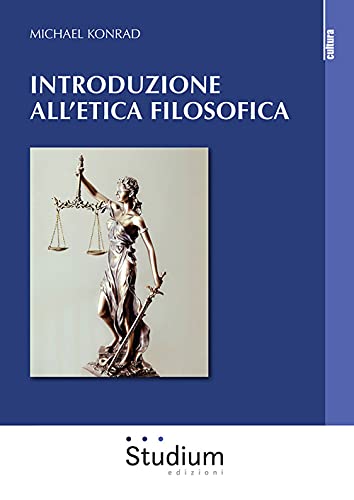 Introduzione all'etica filosofica (La cultura)