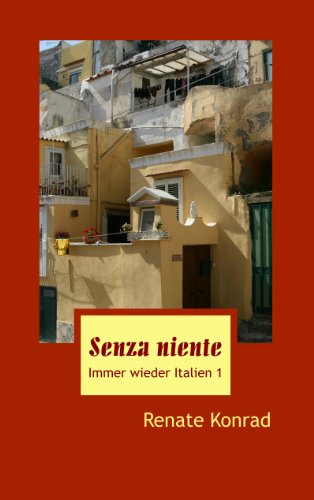 Senza niente: Immer wieder Italien 1