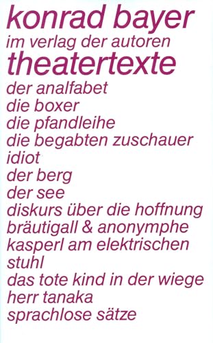 Theatertexte: Hrsg. v. Gerhard Rühm. (Theaterbibliothek) von Verlag Der Autoren