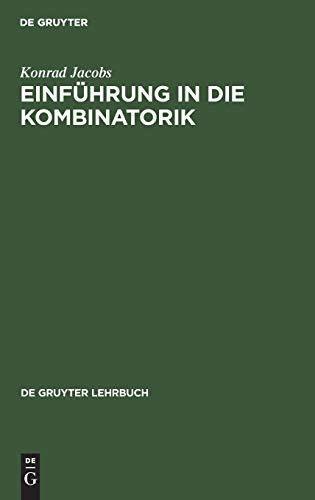 Einführung in die Kombinatorik (De Gruyter Lehrbuch)