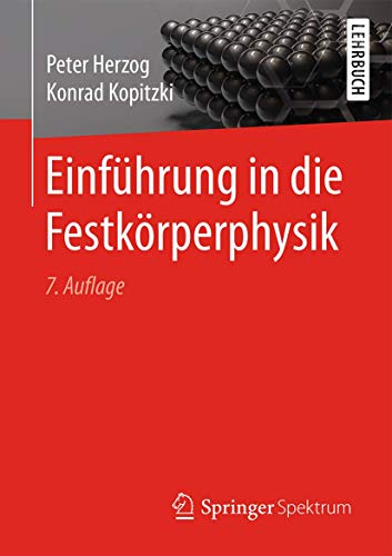 Einführung in die Festkörperphysik von Springer Spektrum