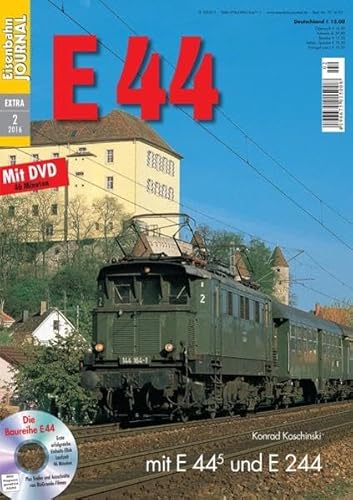 E 44 - mit E 44.5 und E 244 - Eisenbahn Journal Extra 2-2016