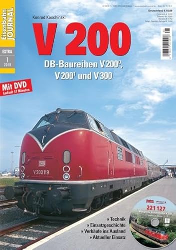 V 200 - DB-Baureihen V 200.0, V 200.1 und V 300 - Eisenbahn Journal Extra 1-2018 von Verlagsgruppe Bahn