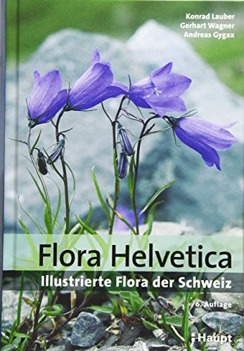 Flora Helvetica - Illustrierte Flora der Schweiz: mit Artbeschreibungen und Verbreitungskarten von 3200 wild wachsenden Farn- und Blütenpflanzen, einschliesslich wichtiger Kulturpflanzen