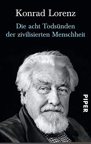 Die acht Todsünden der zivilisierten Menschheit Die acht Todsünden der zivilisierten Menschheit