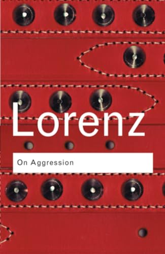 On Aggression (Routledge Classics)