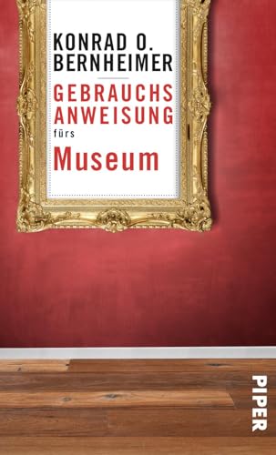 Gebrauchsanweisung fürs Museum von PIPER