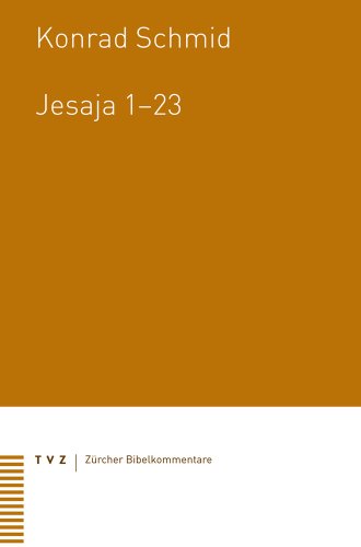 Jesaja 1-23 (Zürcher Bibelkommentare. Altes Testament)