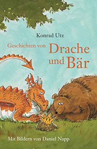 Geschichten von Drache und Bär von Independently published