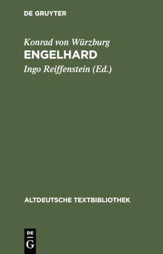 Altdeutsche Textbibliothek, Nr.17, Engelhard (Altdeutsche Textbibliothek, 17, Band 17) von de Gruyter